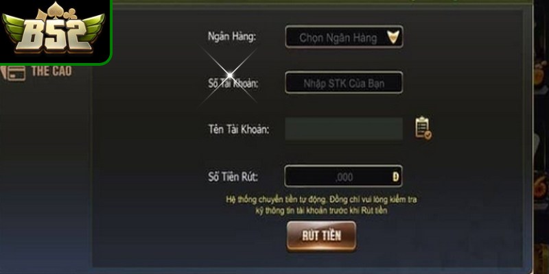 Xử lý giao dịch tự động siêu tốc cho hội viên khi rút tiền B52club 