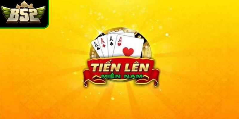 Tiến Lên miền Nam B52Club vô cùng thịnh hành và được ưa chuộng